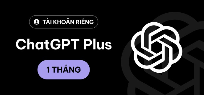ChatGPT Plus 20$ 1 tháng - dùng chung